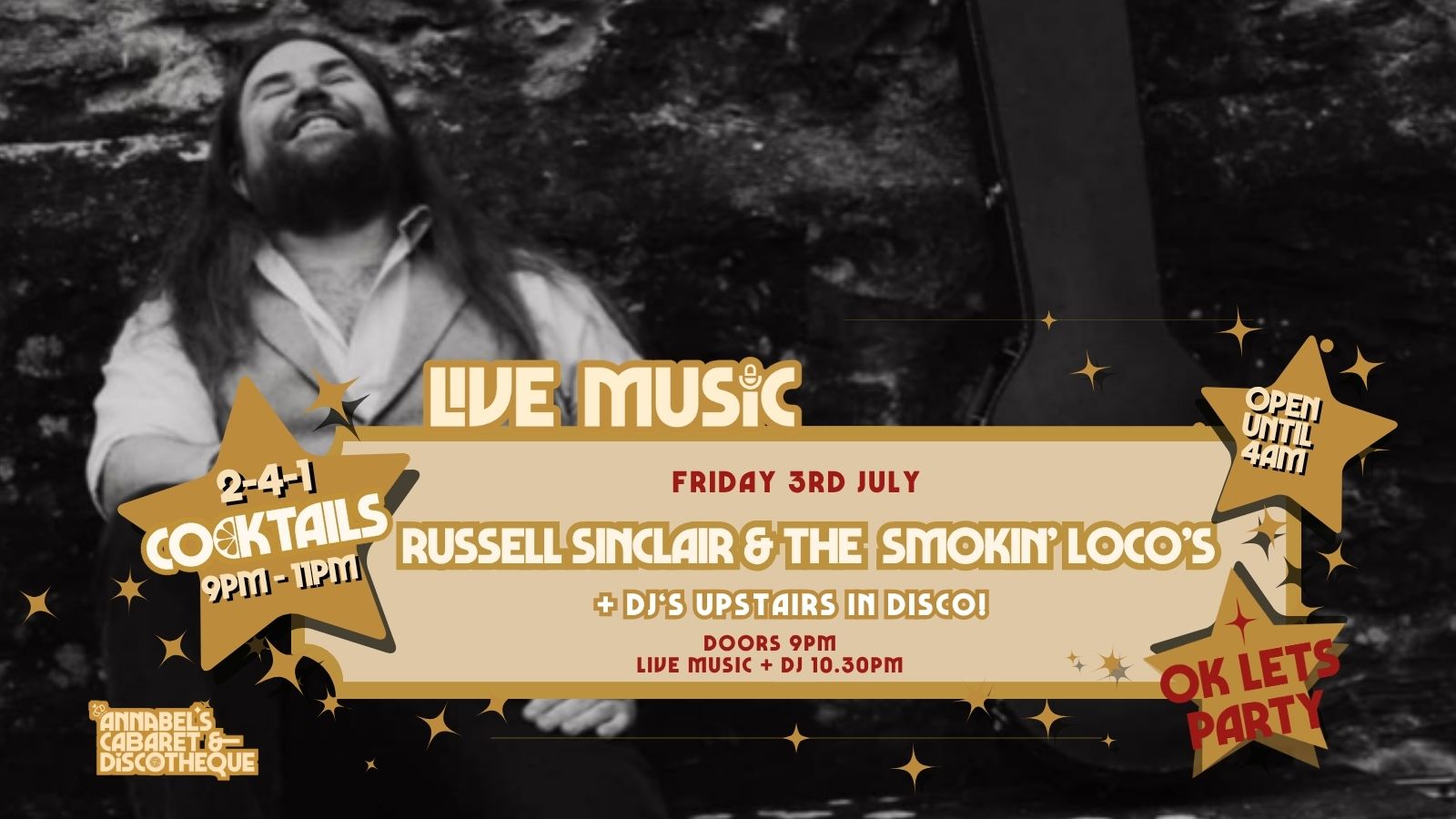 Live Music: RUSSEL SINCLAIR AND THE SMOKIN LOCOS  // Annabel’s Cabaret & Discotheque