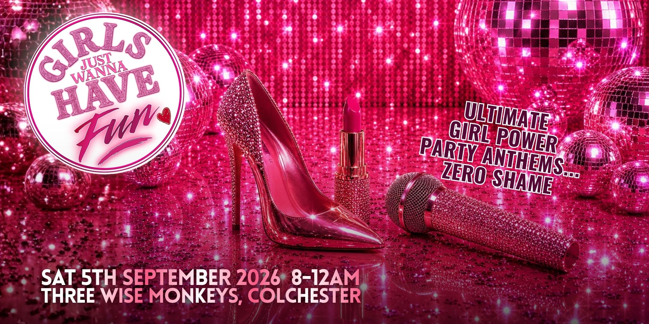 Girls Just Wanna Have Fun - Colchester