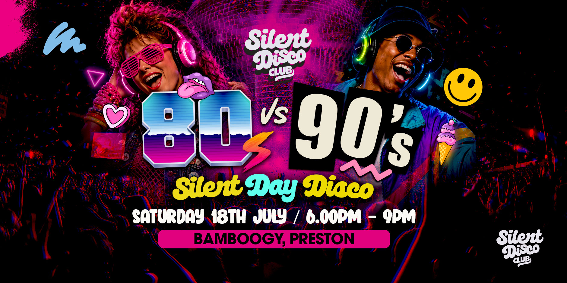 80s v 90s Silent Disco Day Club