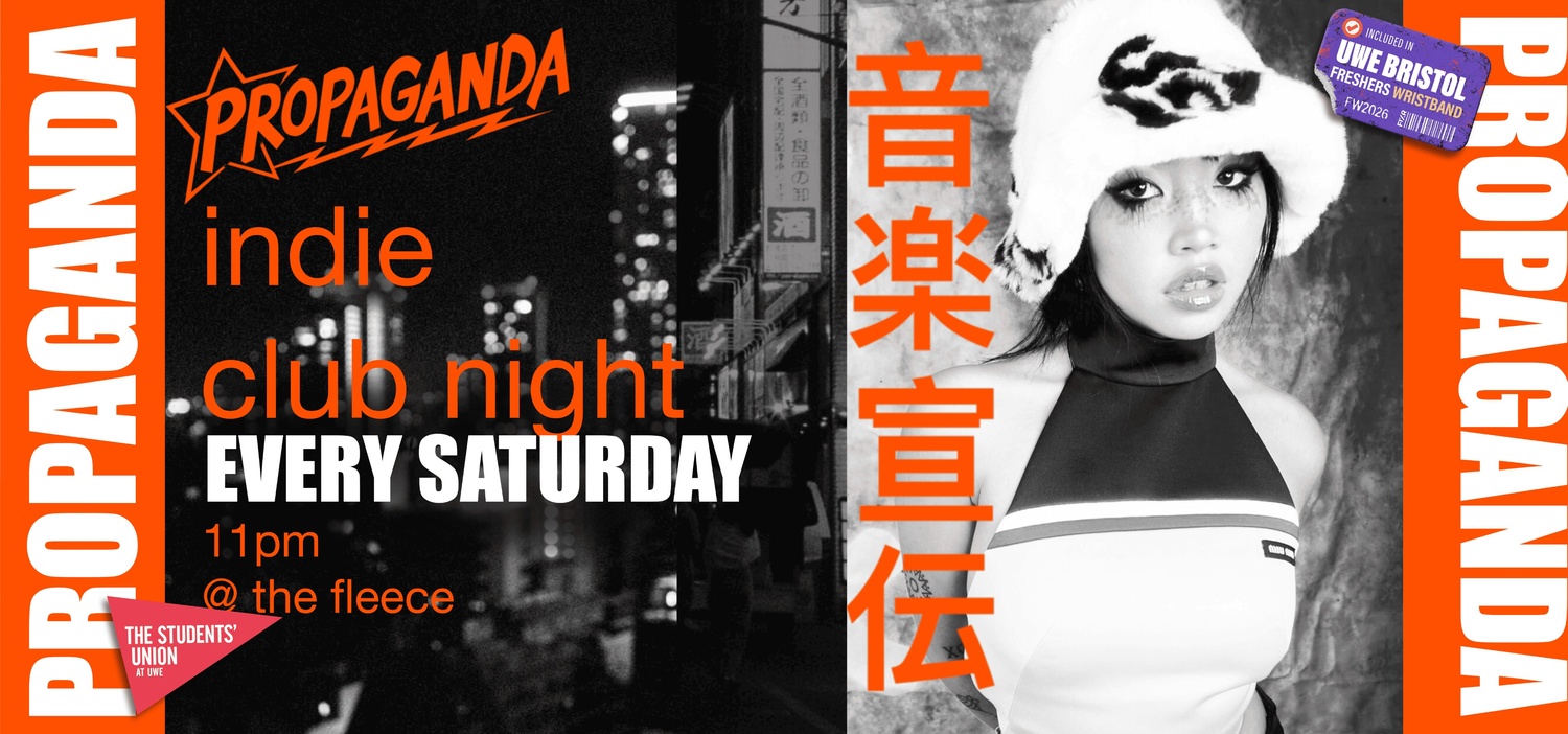 UWE Bristol Official Freshers | Propaganda Indie Party