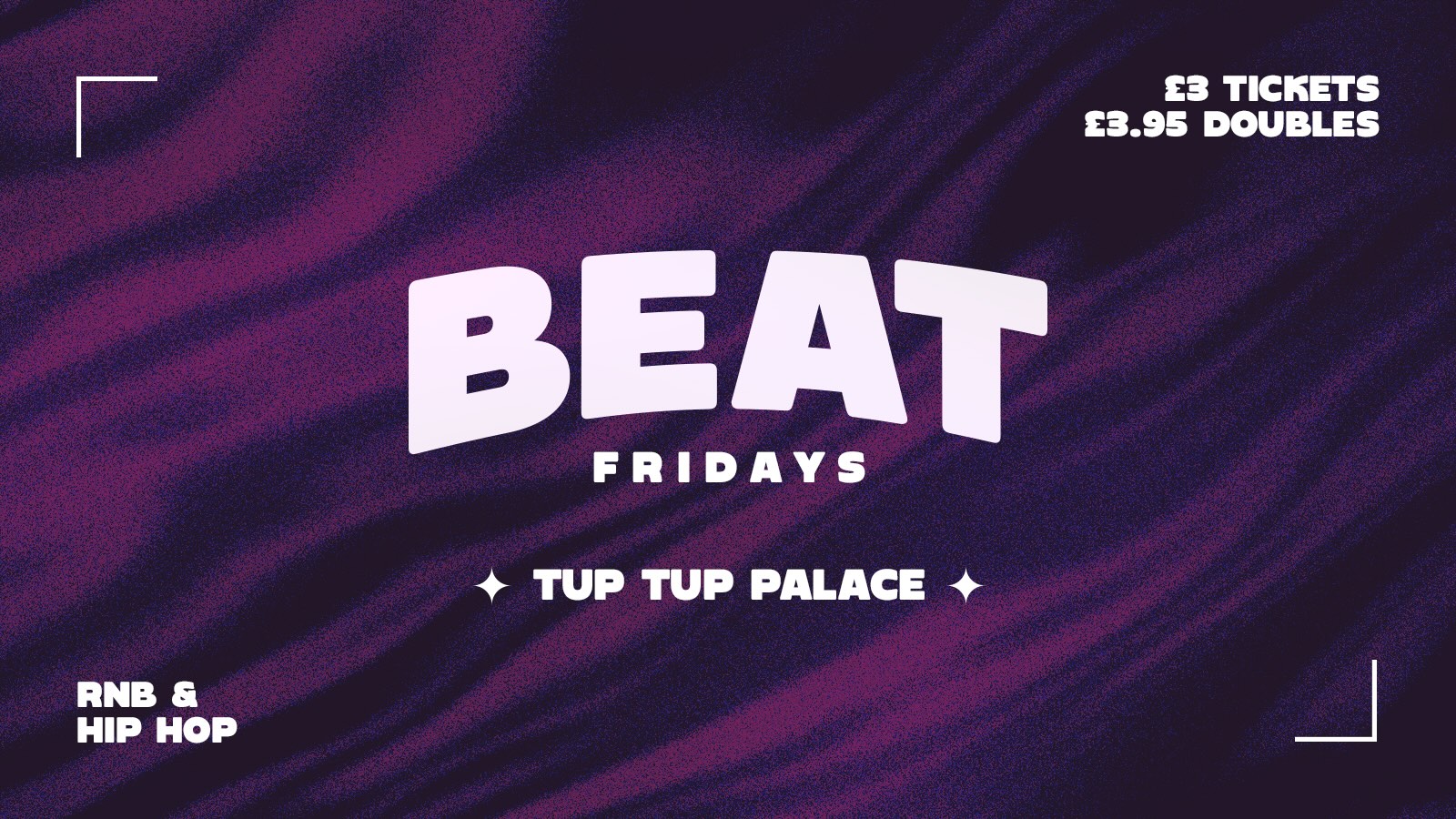 BEAT FRIDAYS AT TUP TUP | £3.95 DOUBLES | RnB + HIPHOP | 🥤🔉