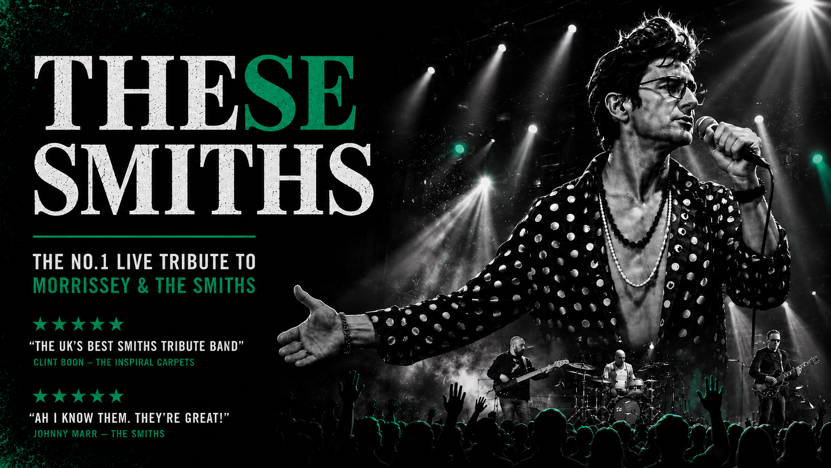 🎸 These Smiths - the No.1 Tribute to Morrissey and The Smiths
