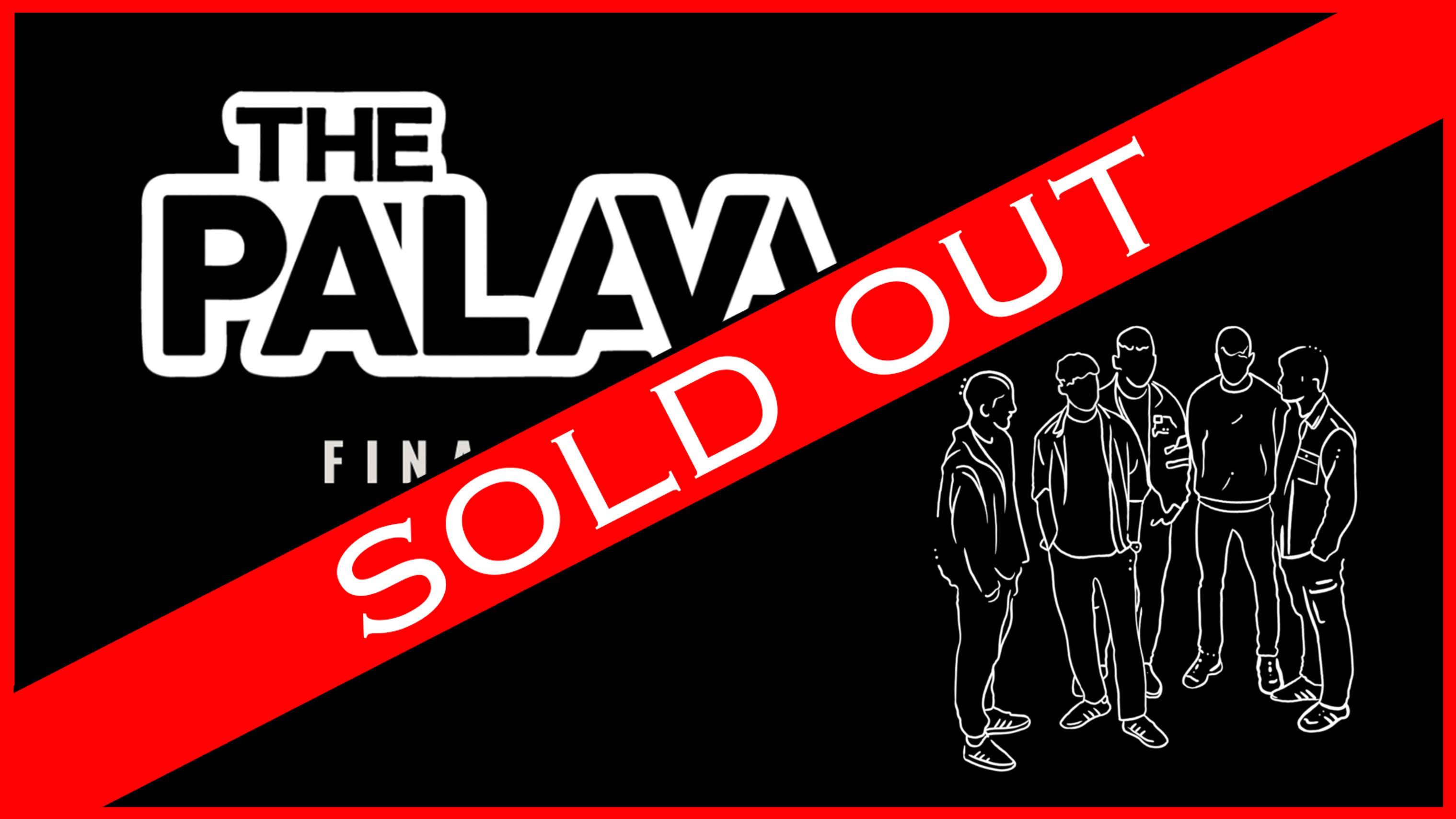 (SOLD OUT) THE PALAVA (FINAL GIG) – Breeze – Bleach