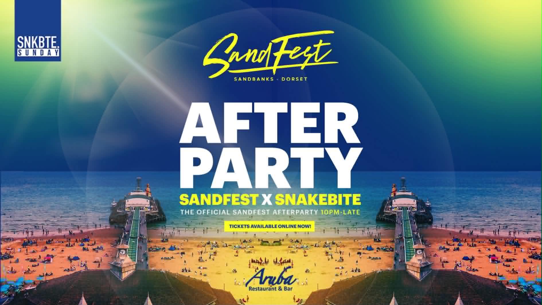 SANDFEST x SNAKEBITE: Official Afterparty @Aruba 12.07.26