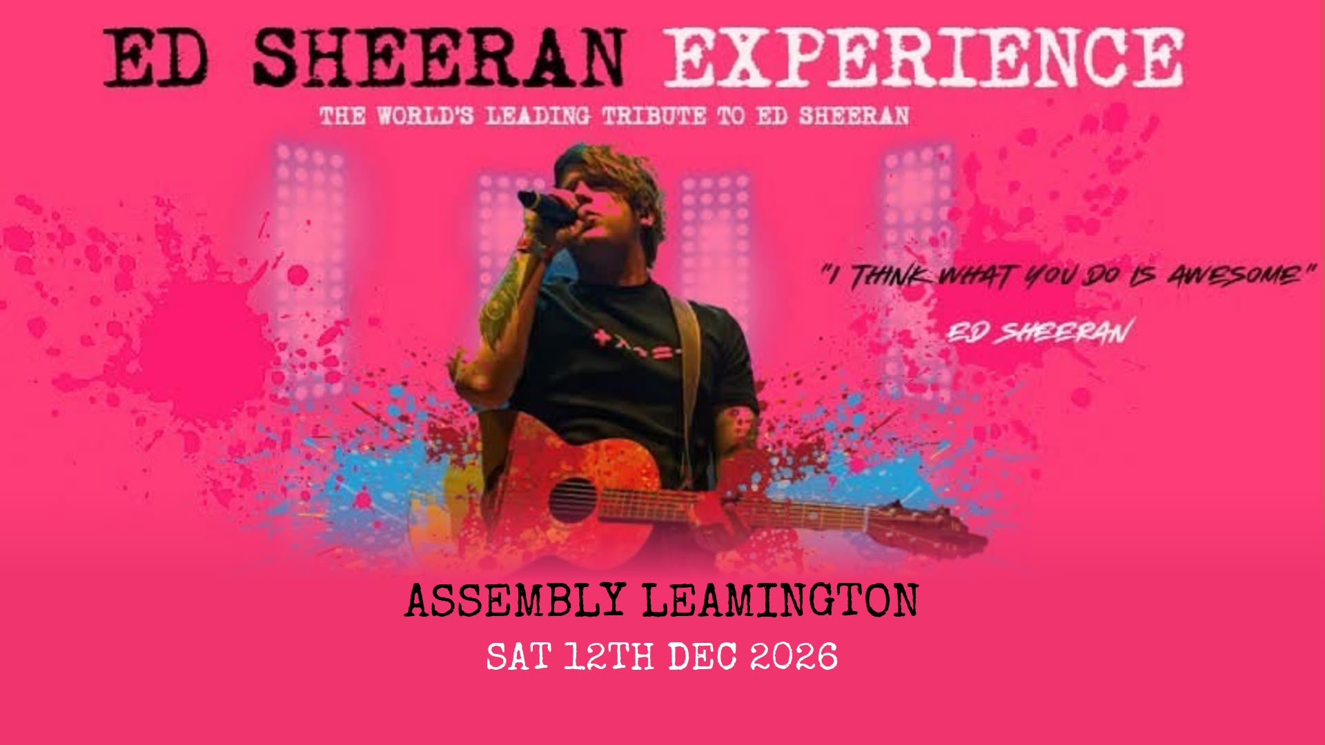 ED SHEERNAN EXPERIENCE 12/12/26