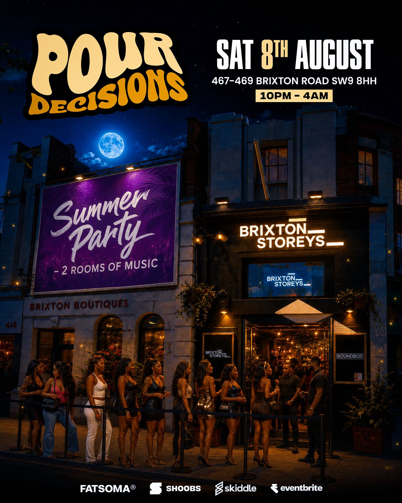 POUR DECISIONS - Summer Party