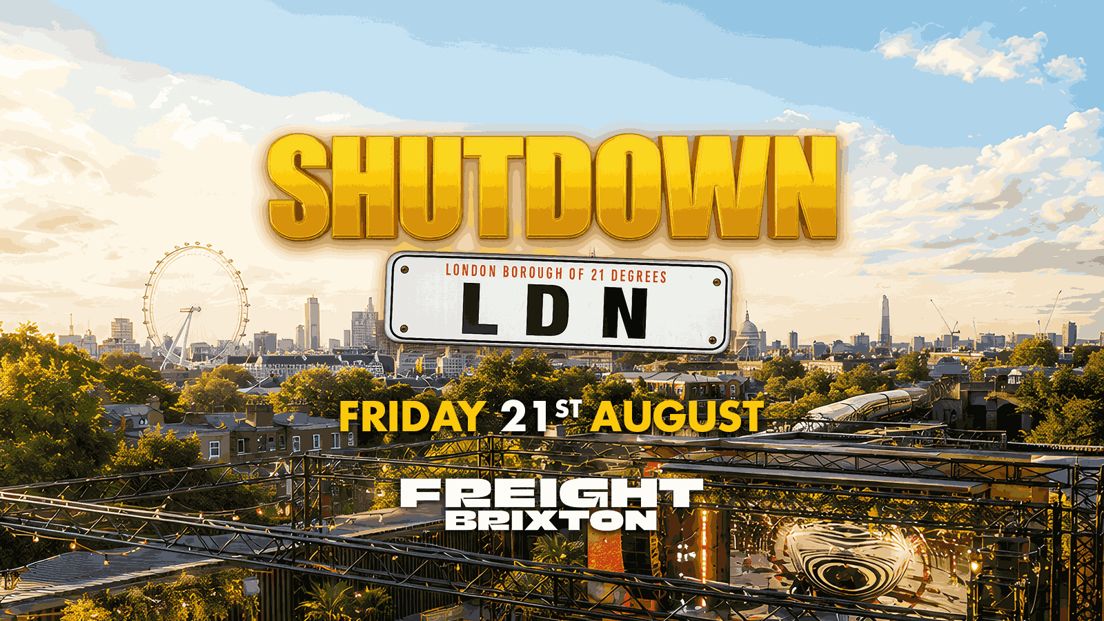 Shutdown LDN - Londons Biggest Summer Day Festival
