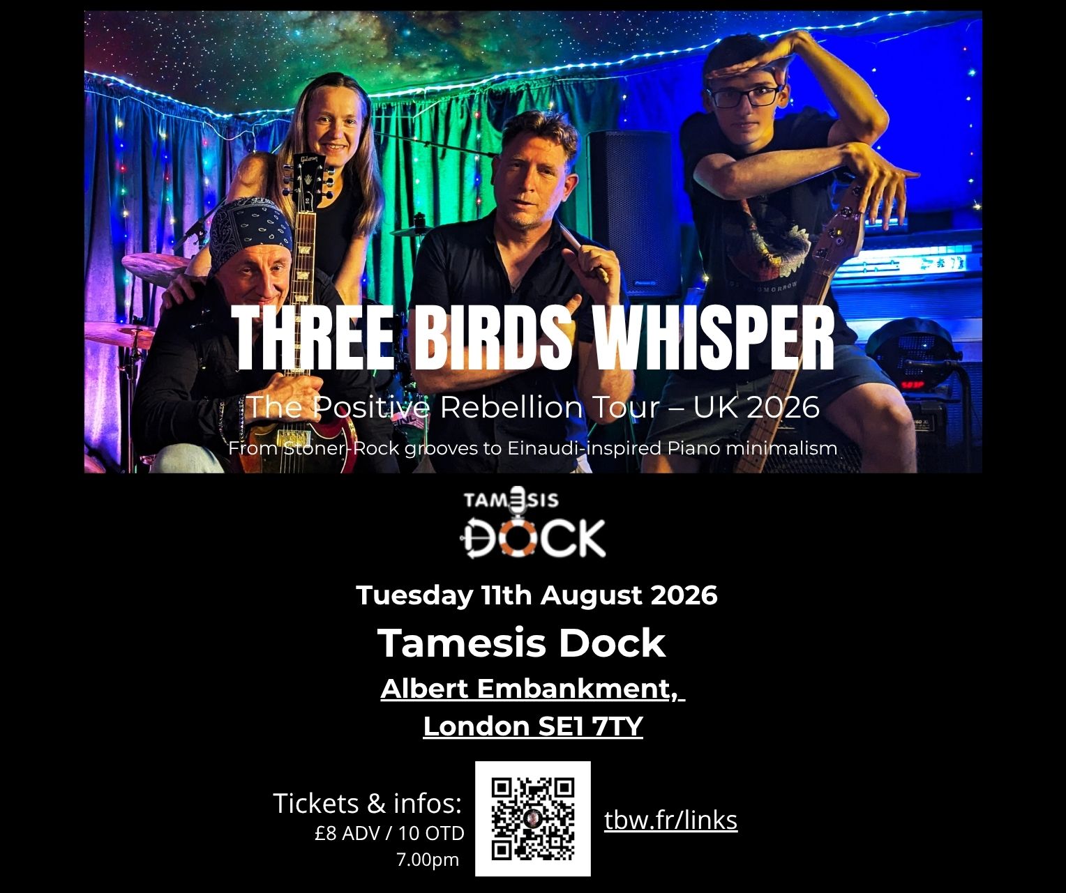 Three Birds Whisper Live at the Tamesis Dock London- The Positive Rebellion Tour UK 2026 - Tuesday August 11th 2026 - Doors: 6:30pm | Music starts: 7:00pm - Tickets: £6 ADV / £8 OTD - Ticket Link in description!