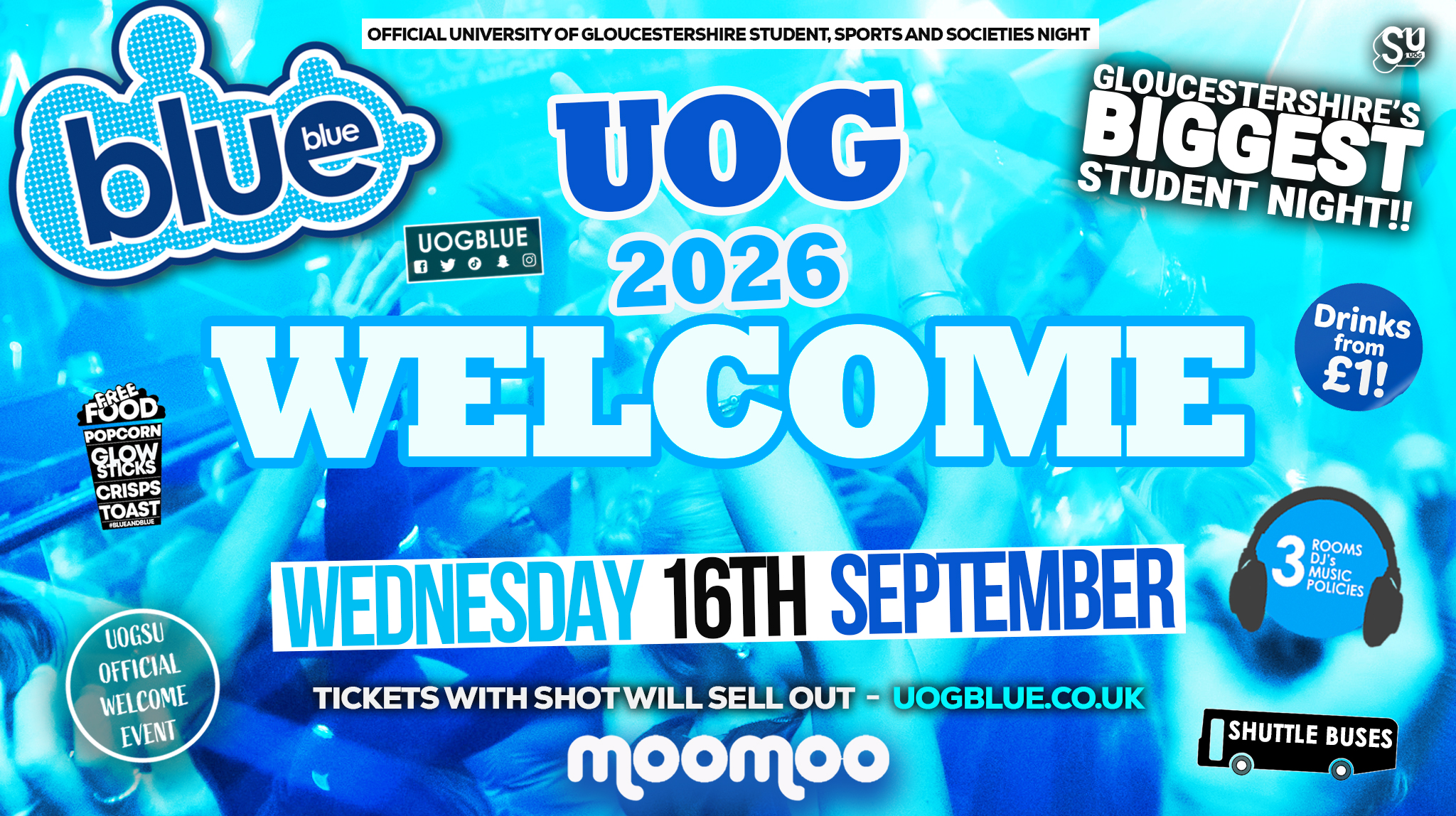 Blue & Blue Wednesdays | 🤩 OFFICIAL WELCOME UOG 2026!! 🤩 Gloucestershire’s Biggest Student Night! 🤯