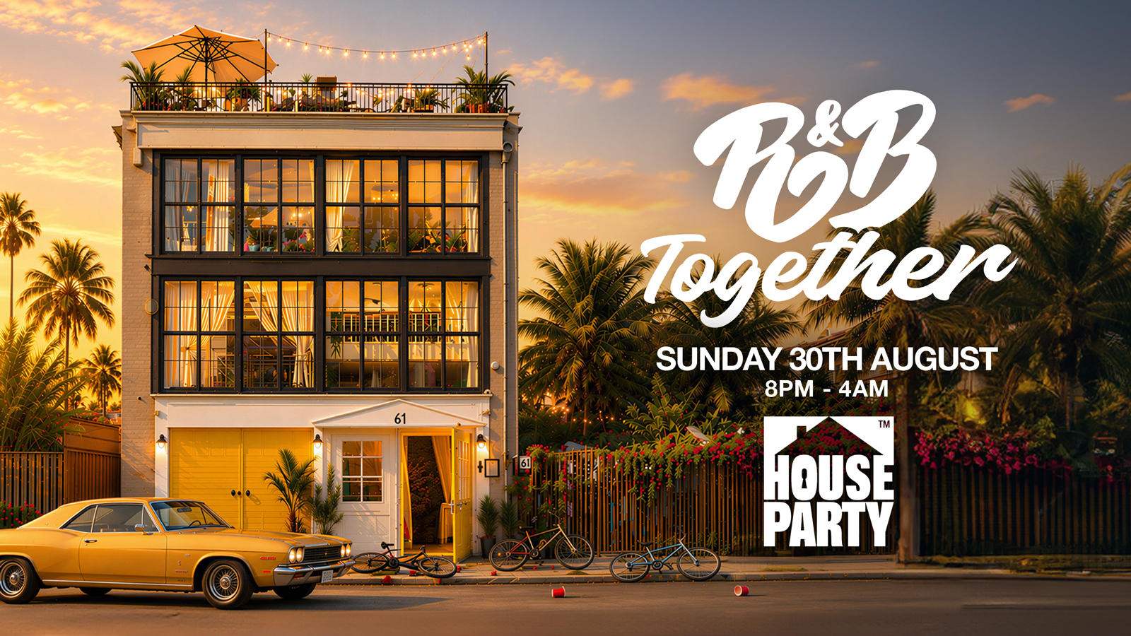 R&B Together: Bottomless Bank Holiday House Party 🎉☀️