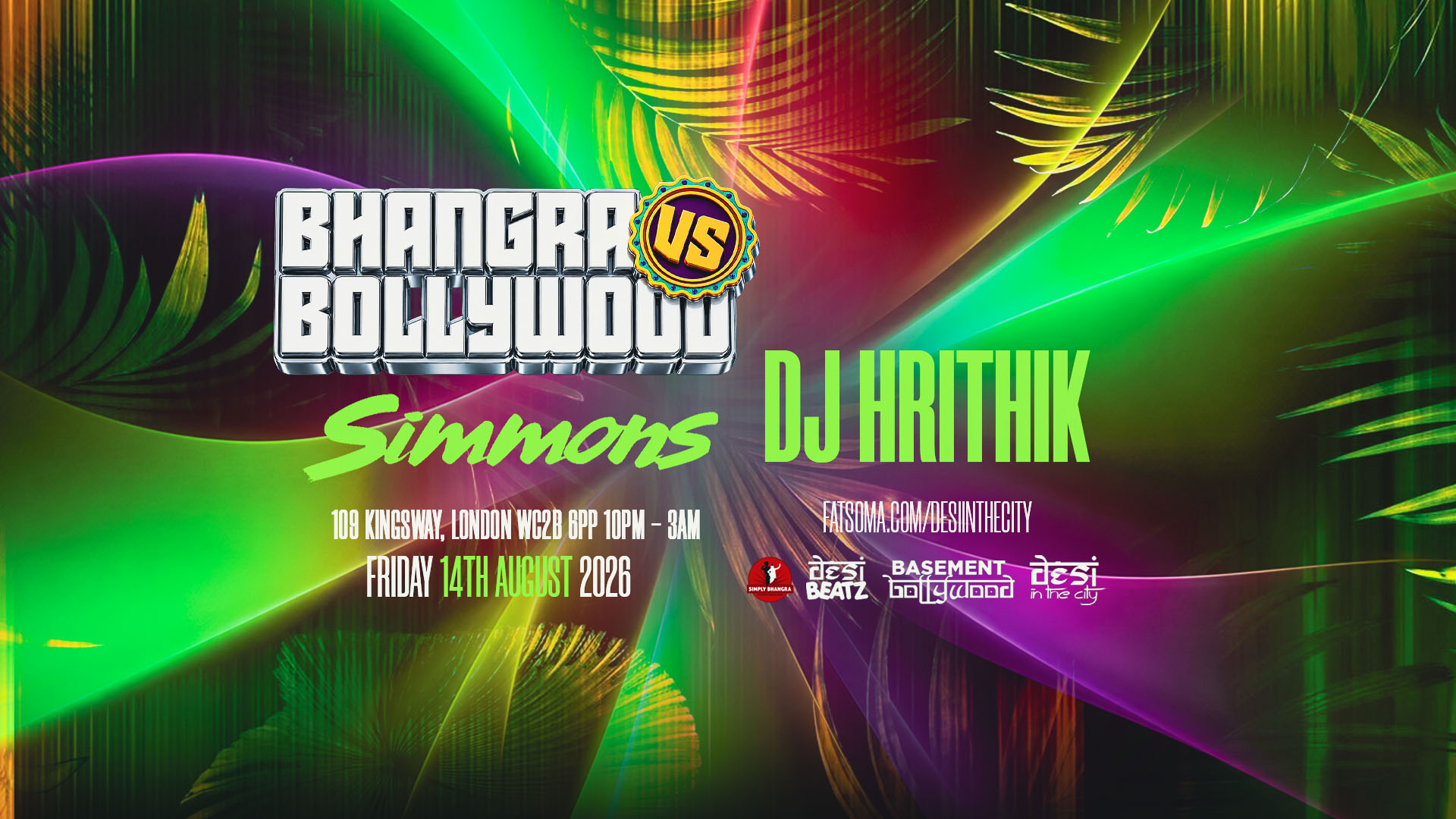 BHANGRA VS BOLLYWOOD | 14.08.26 | SIMMONS HOLBORN