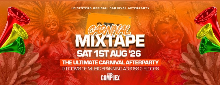 Carnival Mixtape || Leicester