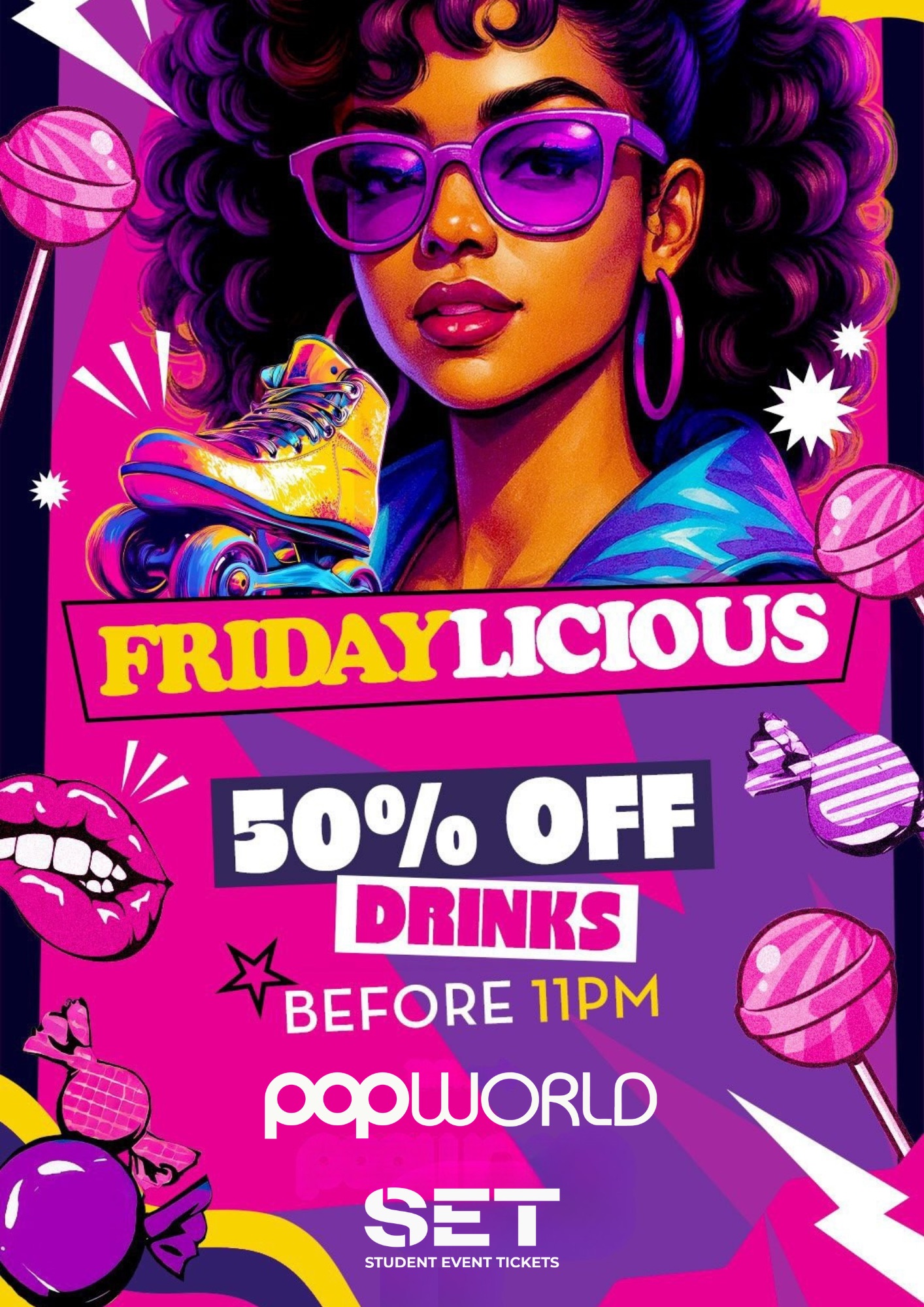 FRIDAYLICIOUS @ POPWORLD WATLING STREET