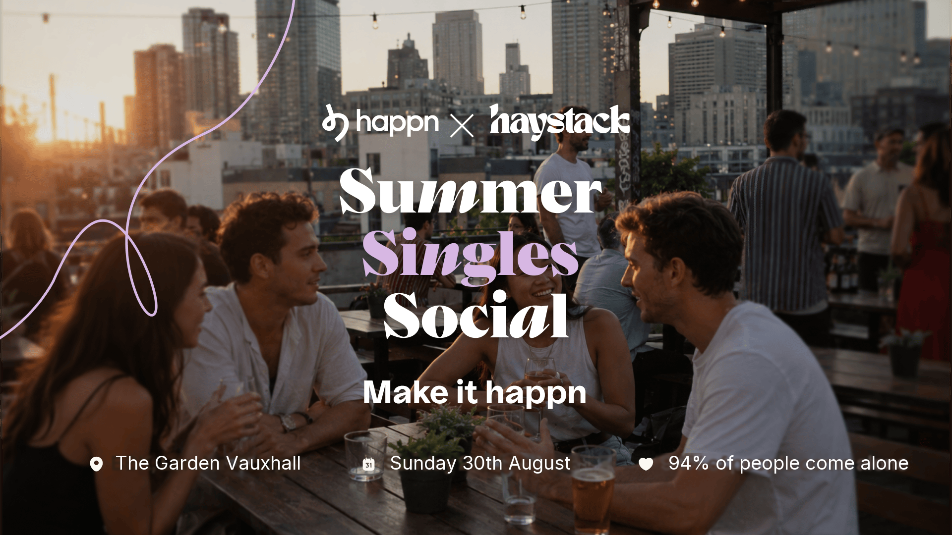 london singles summer social | make it happn | haystack x happn sunday 30th august