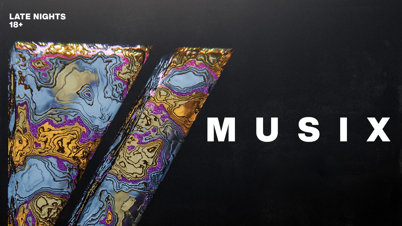 MUSIX – FRIDAY 28th August FINALE