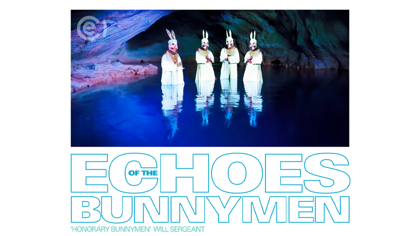 Echoes of the Bunnymen (A tribute to Echo & the Bunnymen)