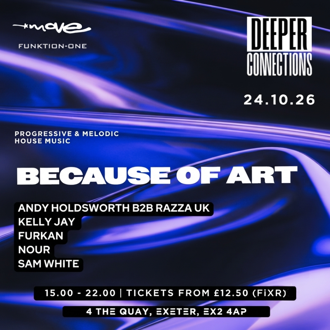 Deeper Connections | Because of Art | 24.10.26 | Move Exeter