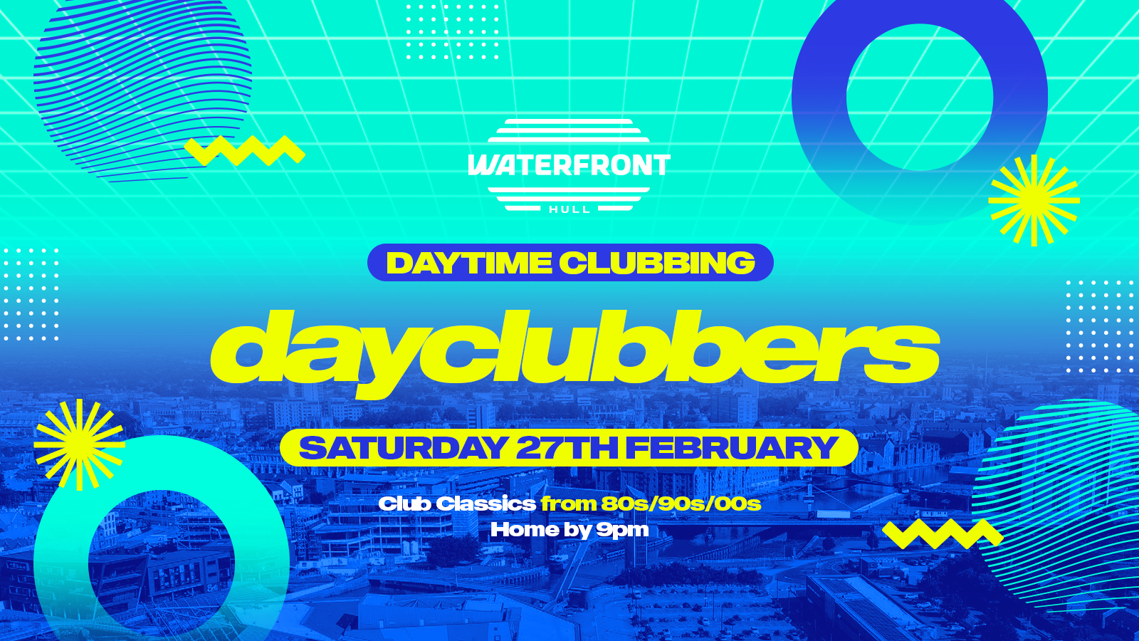 HULL - DayClubbers: The Ultimate Day Party! 🎉
