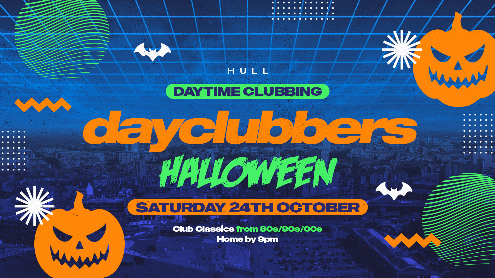 HULL - DayClubbers: The Halloween Day Party! 👻🕺