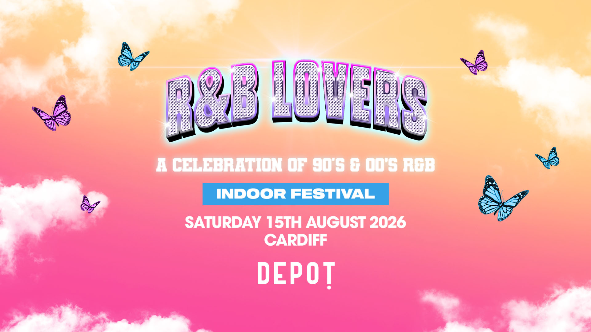 R&B Lovers – Saturday 15th August – DEPOT Cardiff [FINAL TICKETS!]