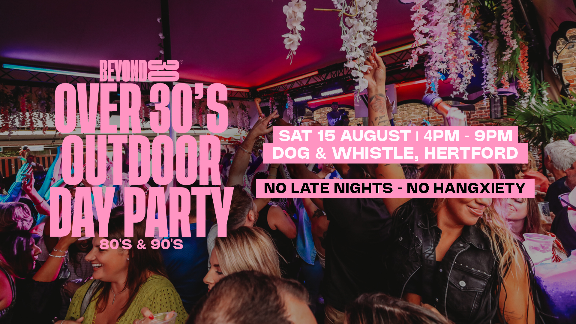 80s & 90s Outdoor Daytime Clubbing for Over 30s – HERTFORD🕺🏽