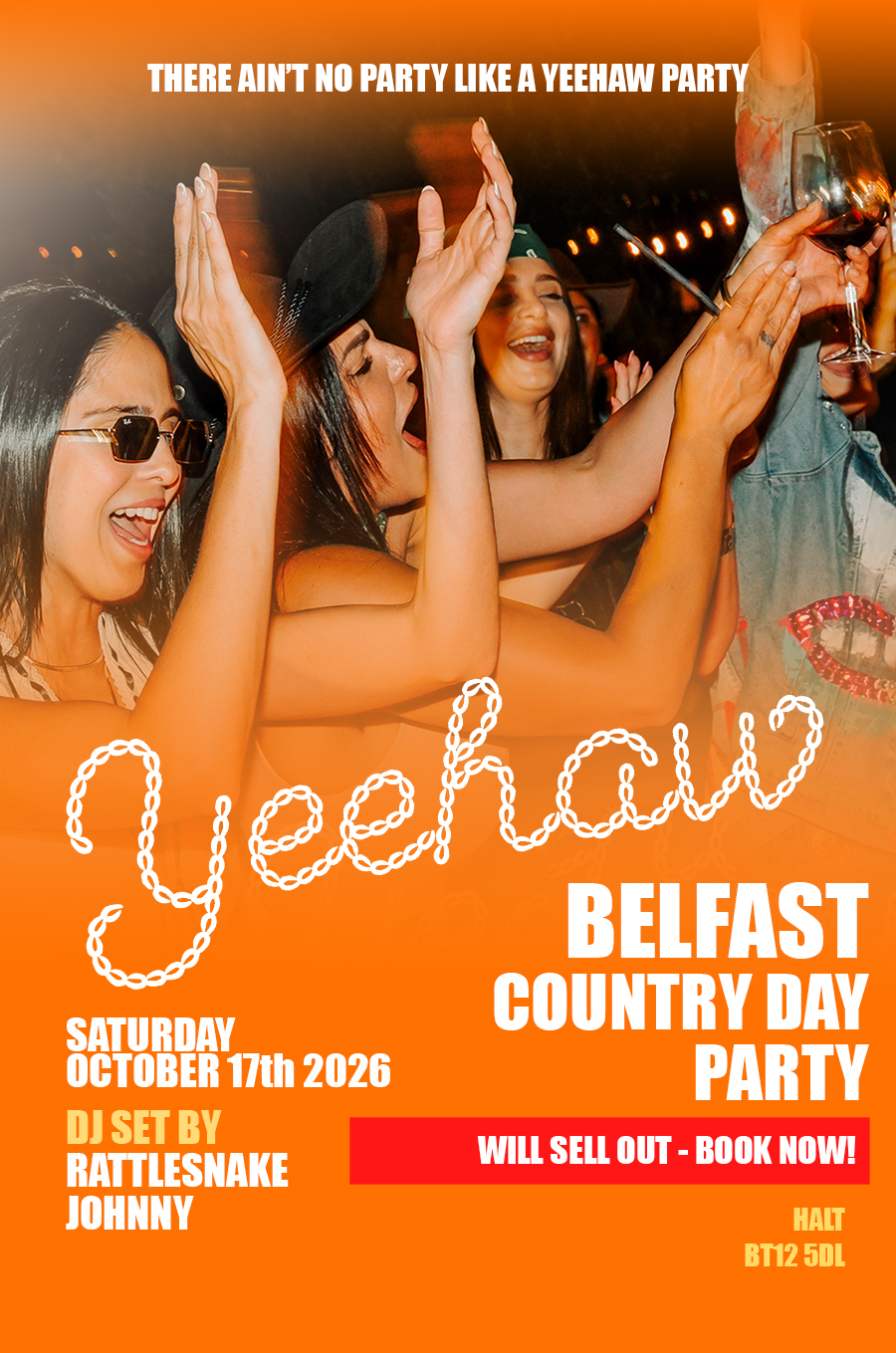 YEEHAW! COUNTRY DAY PARTY. BELFAST. SELLING FAST🚀