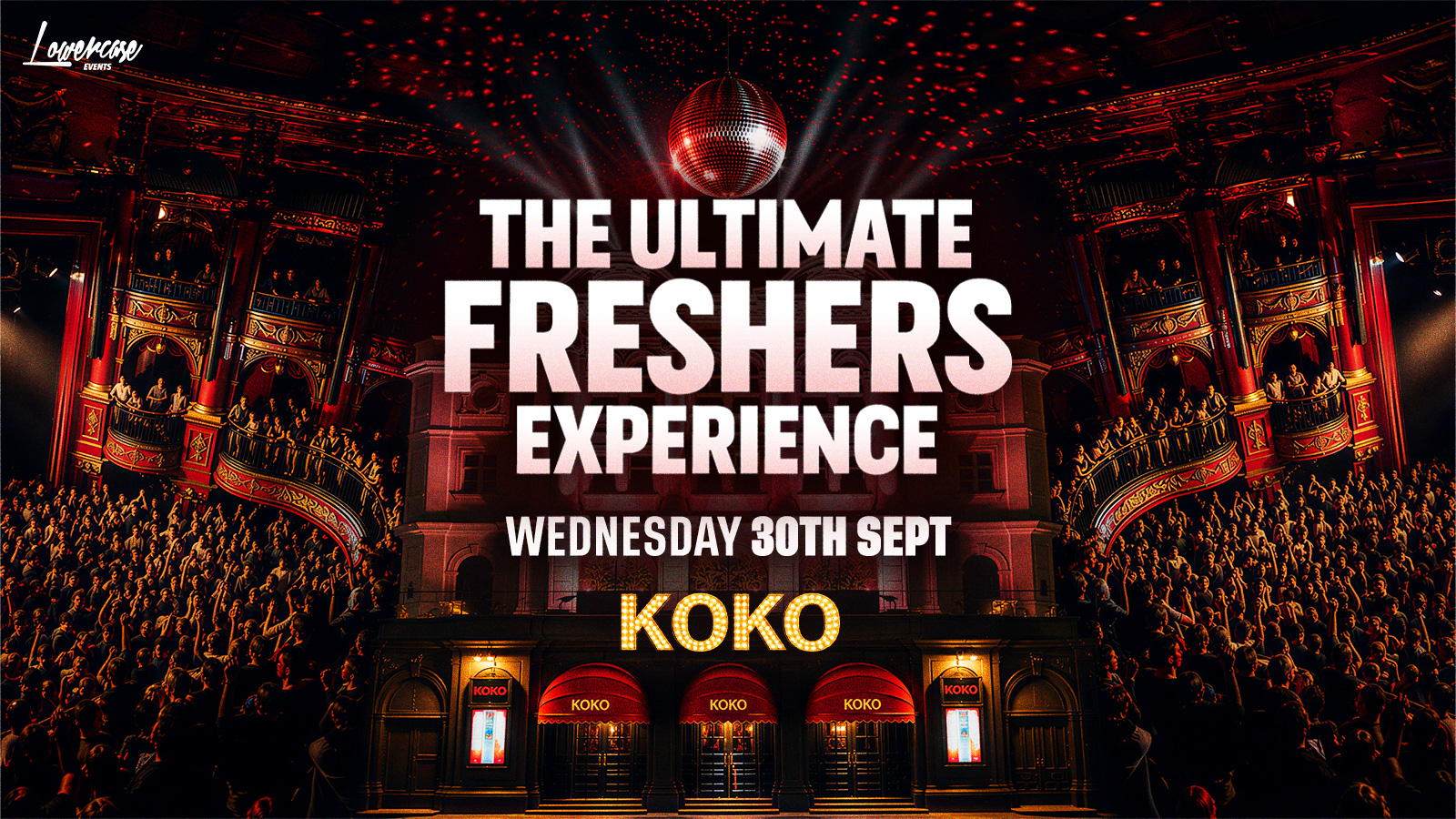 KOKO - THE ULTIMATE FRESHERS EXPERIENCE 🎉 - THE ONLY FRESHERS EVENT AT KOKO 🏆 - LONDON FRESHERS WEEK 2026 [WEEK 3]