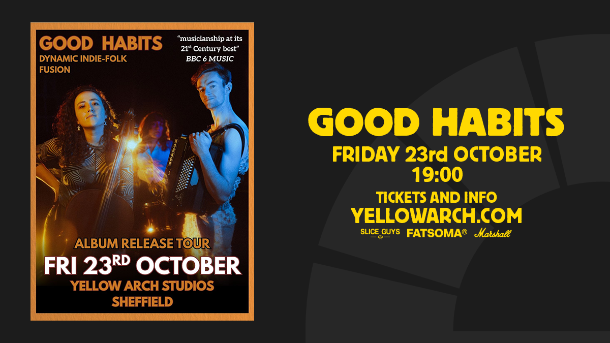 Good Habits at YELLOW ARCH