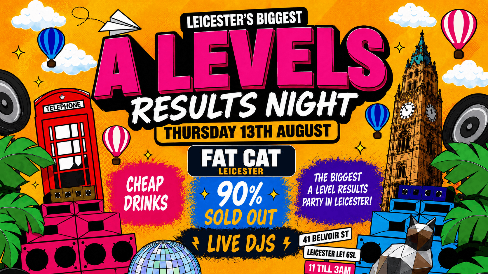 Leicester’s Official A Level Results Party (90% Sold Out) Thurs 13th August 🥳🍾