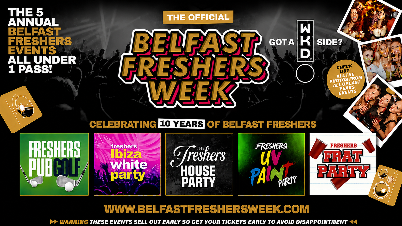 The Official Belfast Freshers Gold Access 2026 - All 5 Annual Events Included - Presented by WKD
