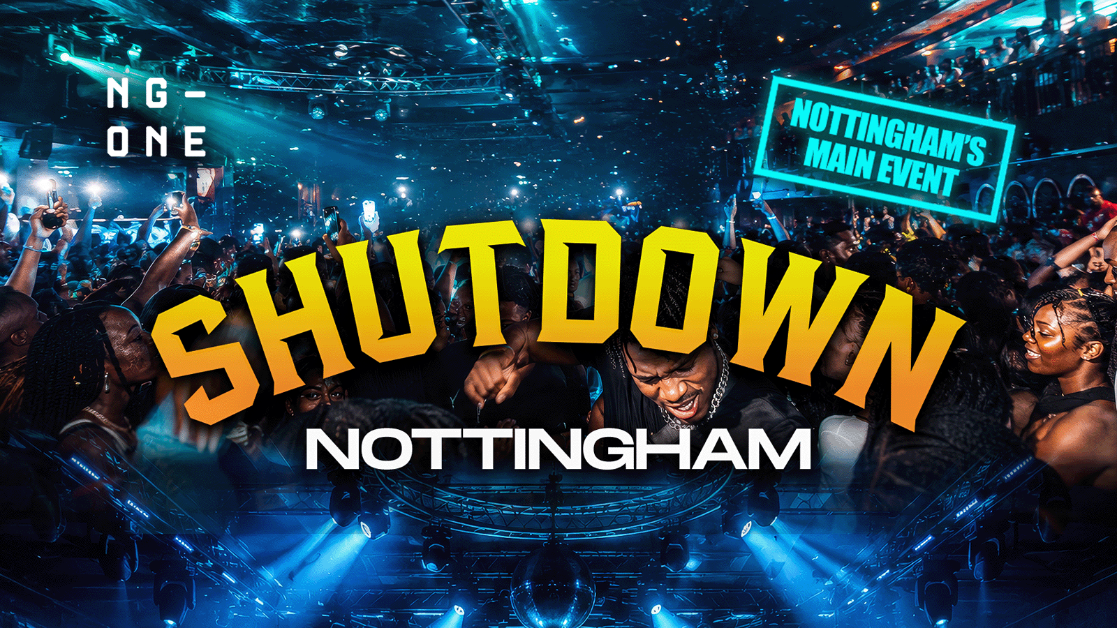 SHUTDOWN NOTTS - Nottingham's Most In Demand Event EVER!