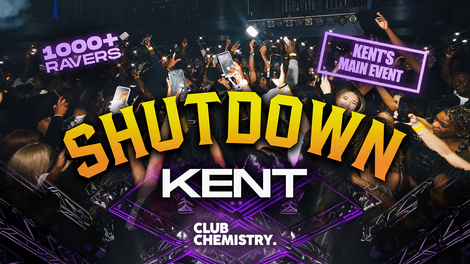 SHUTDOWN KENT - Kent's Most In Demand Event EVER!