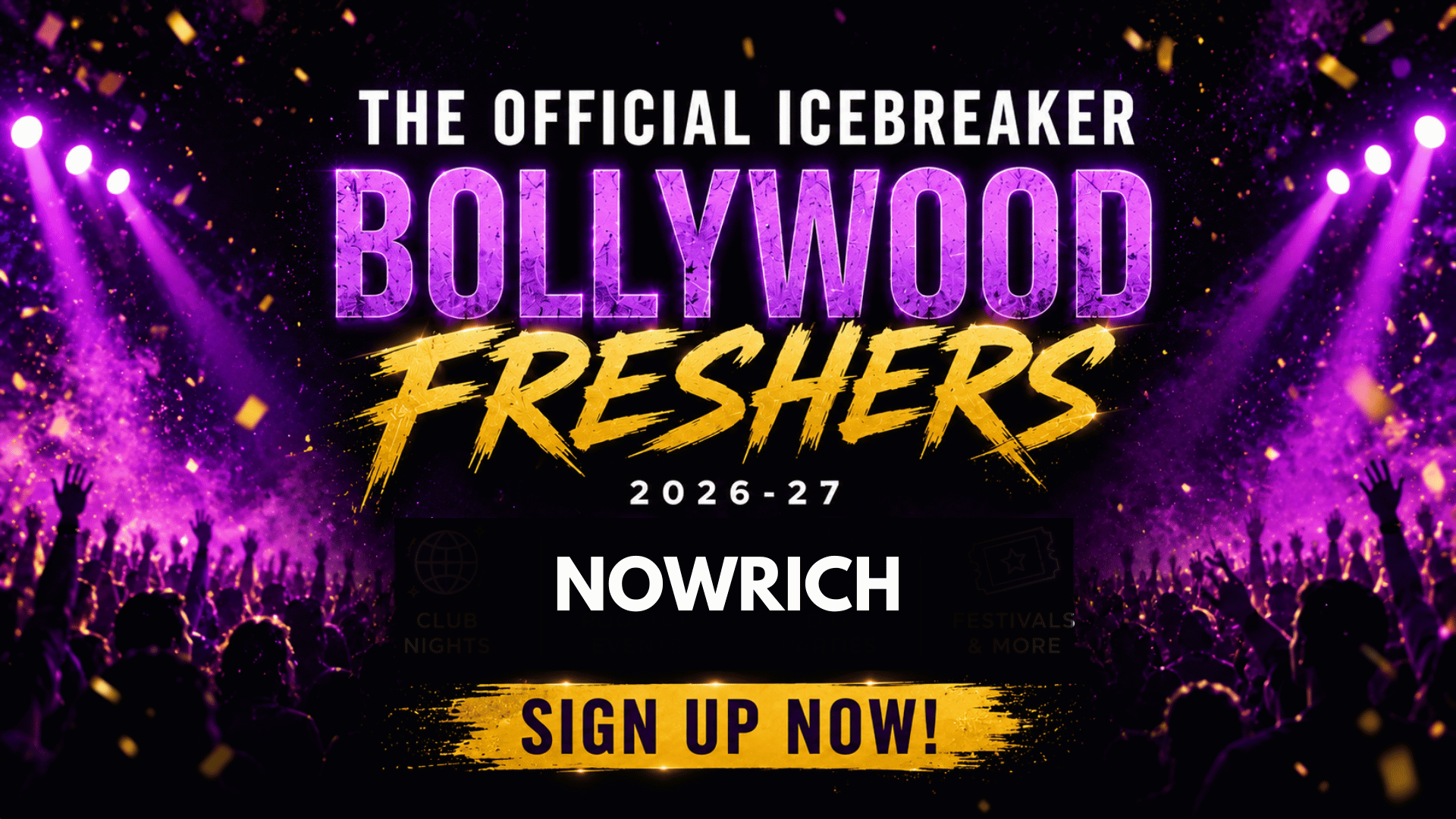 FREE SIGN UP- Nowrich Bollywood Freshers Icebreaker 2026-27 Signup - The Official Waitlist