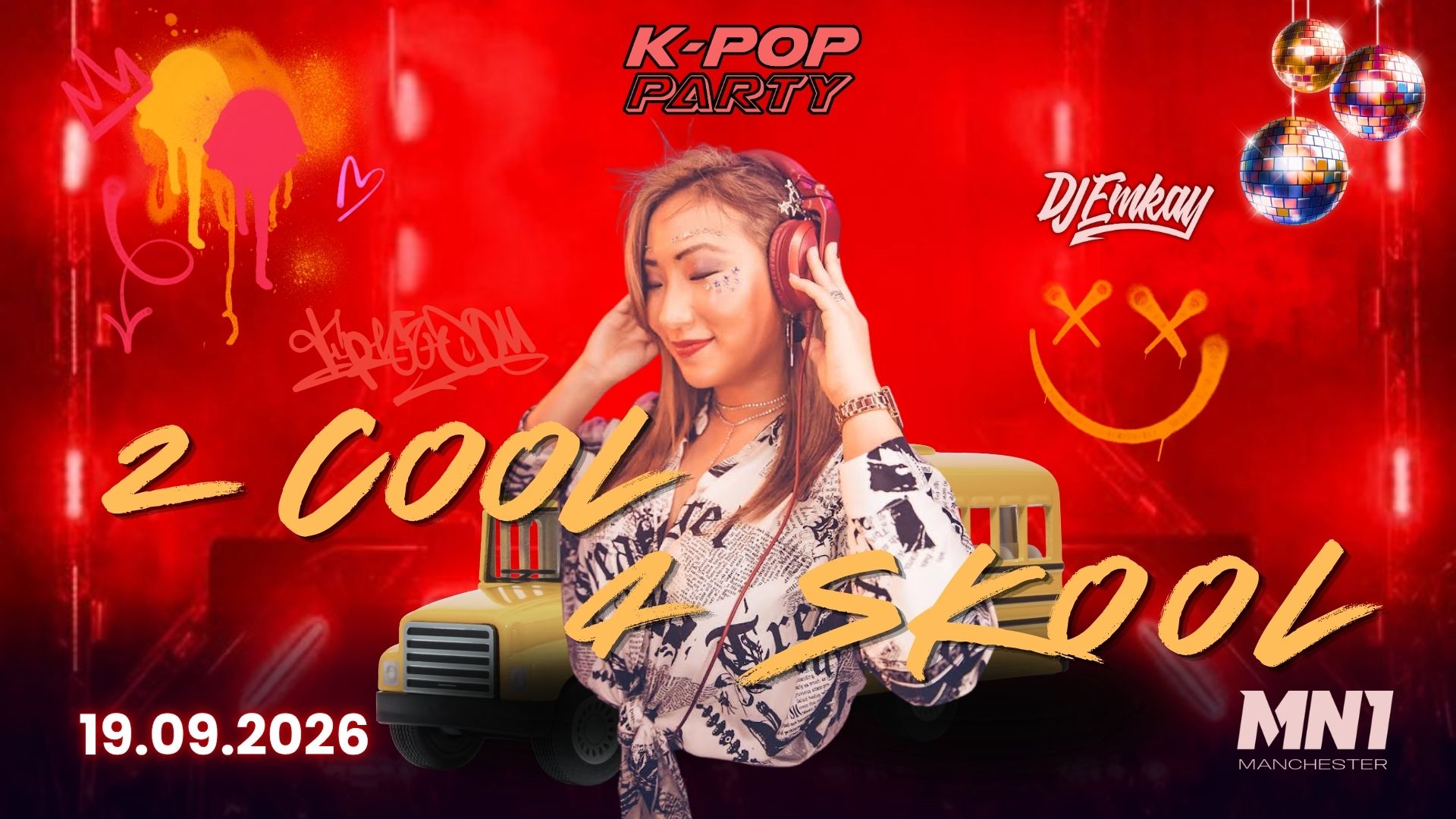 2 COOL 4 SKOOL KPOP PARTY Manchester with DJ EMKAY | Saturday 19th September