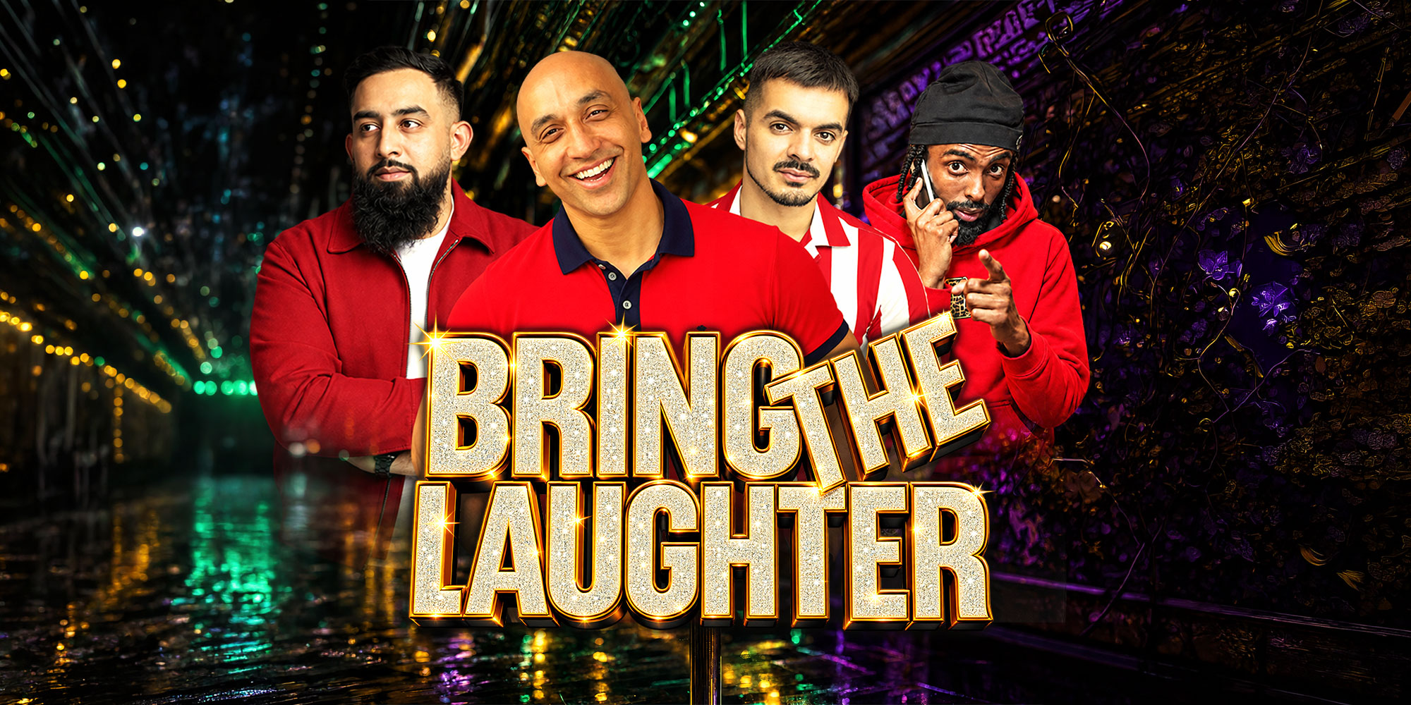 Bring The Laughter - London