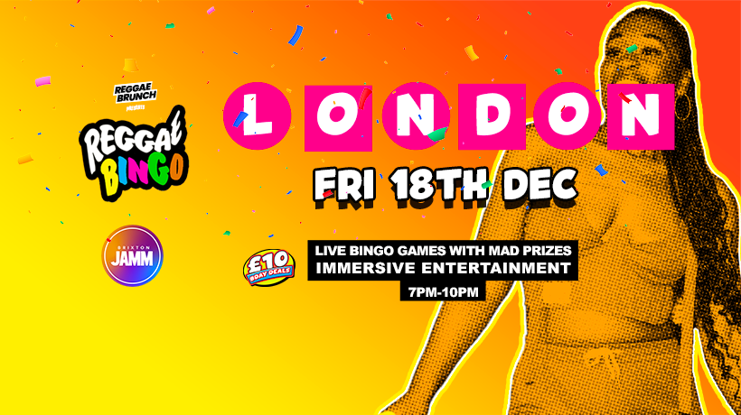 Reggae Bingo - London - Fri 18th Dec
