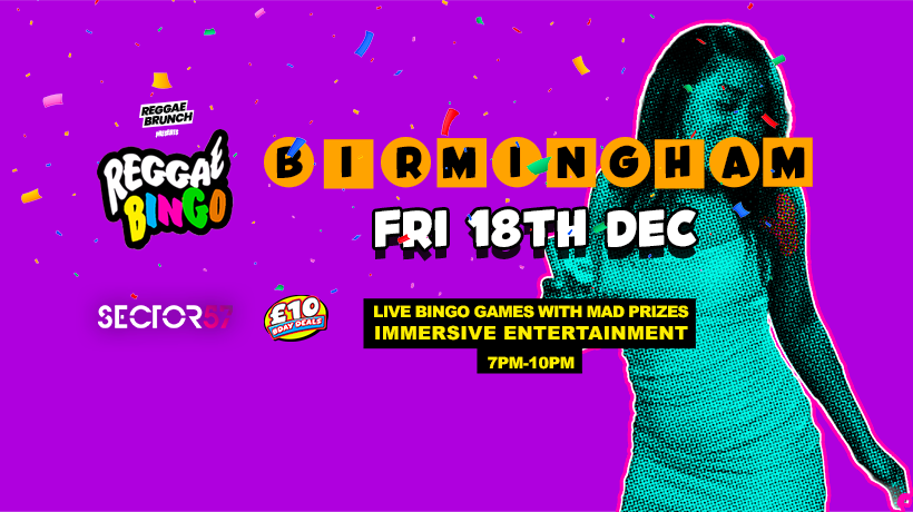 Reggae Bingo - Birmingham - Fri 18th Dec
