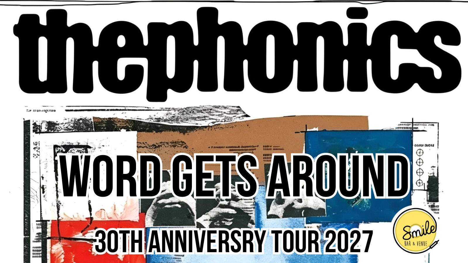 THE PHONICS TRIBUTE BAND - WORD GETS AROUND 30th ANNIVERSARY TOUR