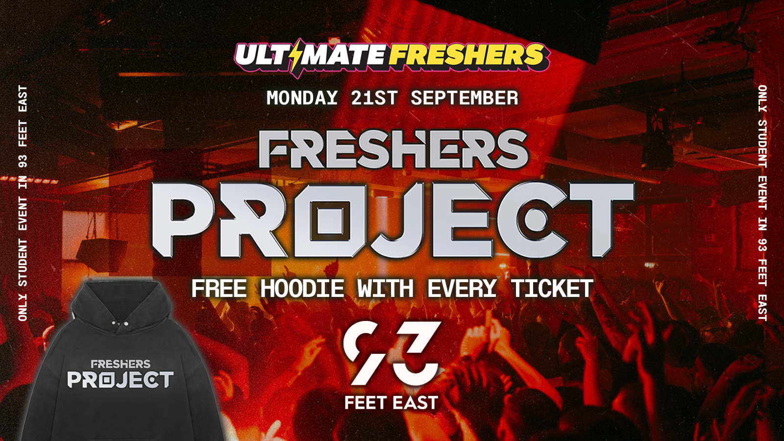 🚨LAST EVER SALE 25% OFF🚨 FRESHERS PROJECT LONDON 2026 ⚡️ Official Student Partners with BoohooMAN 👕 Free Hoodie with Every Ticket - Sold Out 15 Years Running!