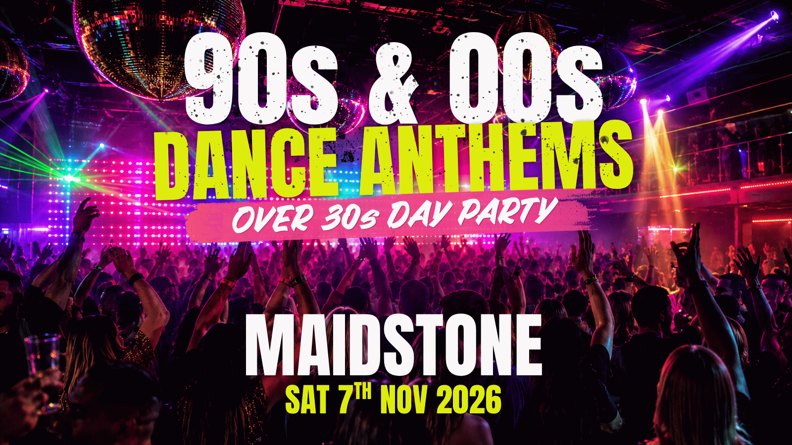 90s & 00s Dance Anthems Day Party: Maidstone