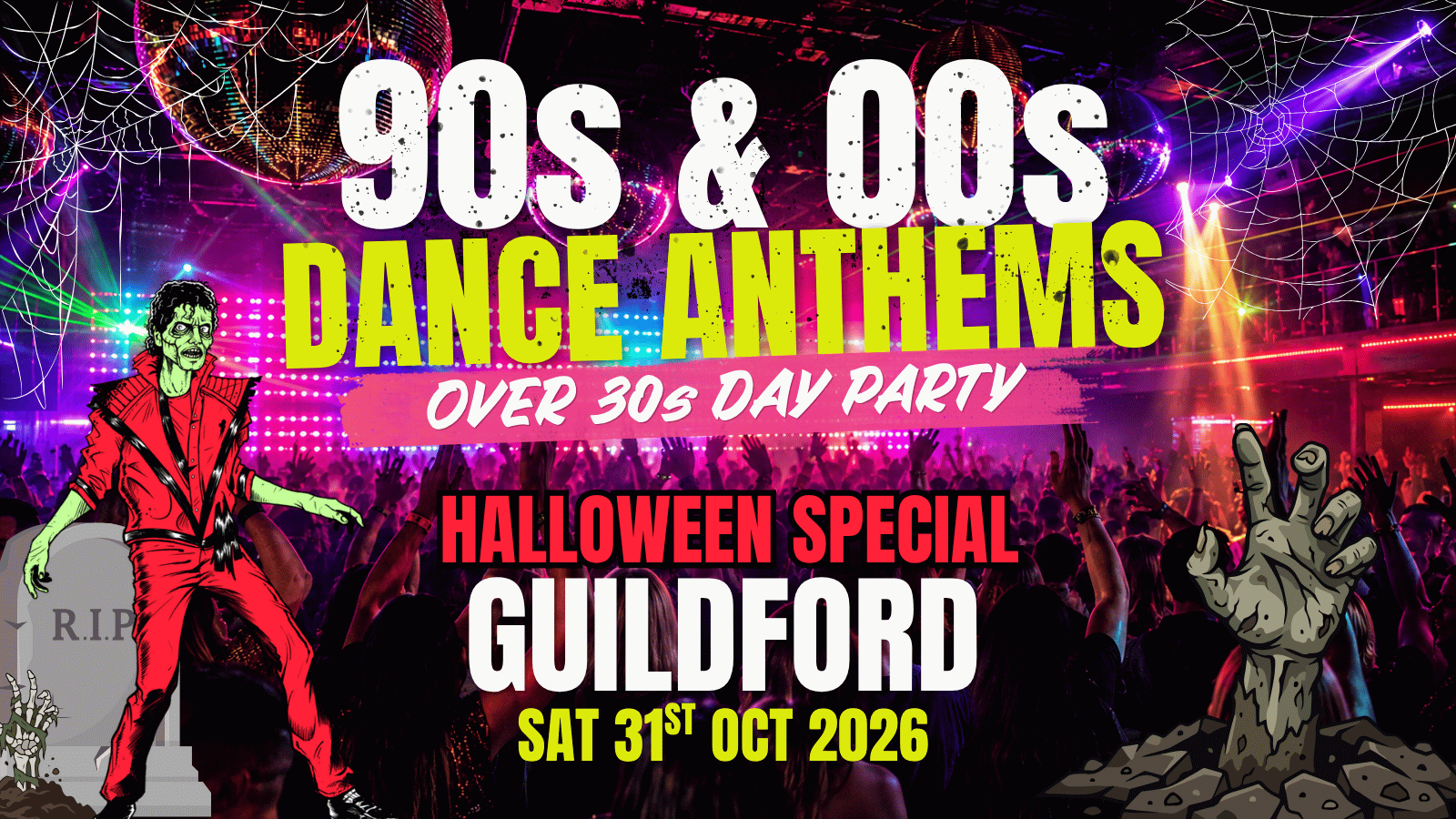 90s & 00s Dance Anthems Halloween Special Day Party: Guildford