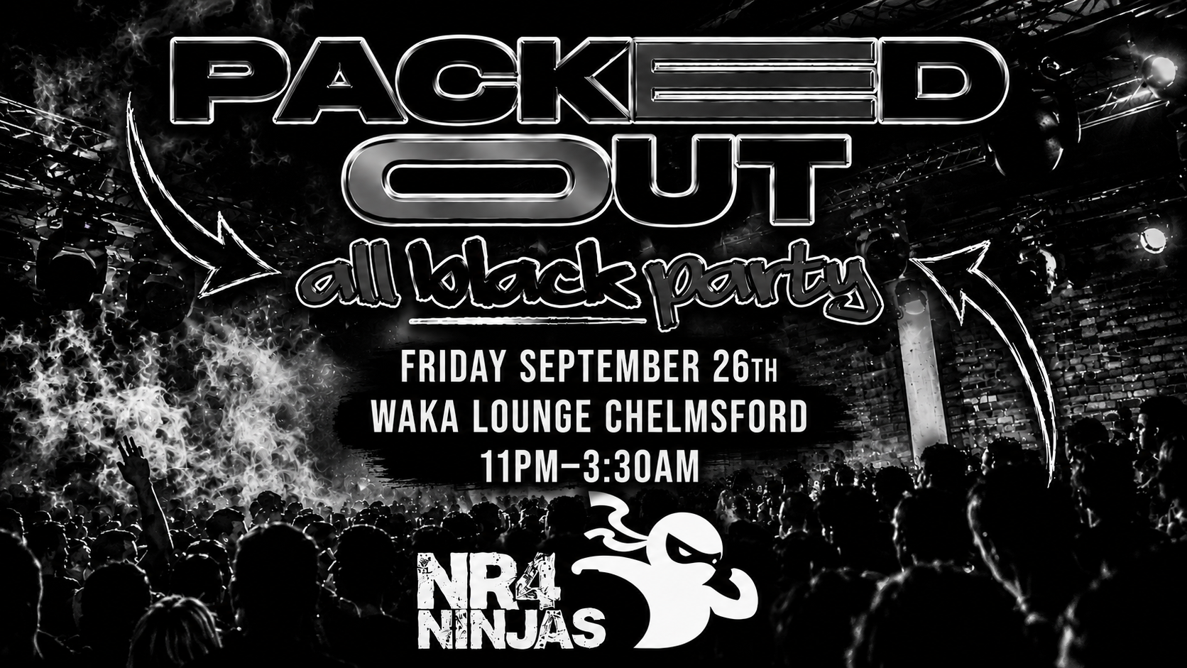 ACS ARU CHELMSFORD X NR4 NINJAS PRESENT: PACKED OUT: BLACK EDITION (ARU CHELMSFORD FRESHERS 2026)