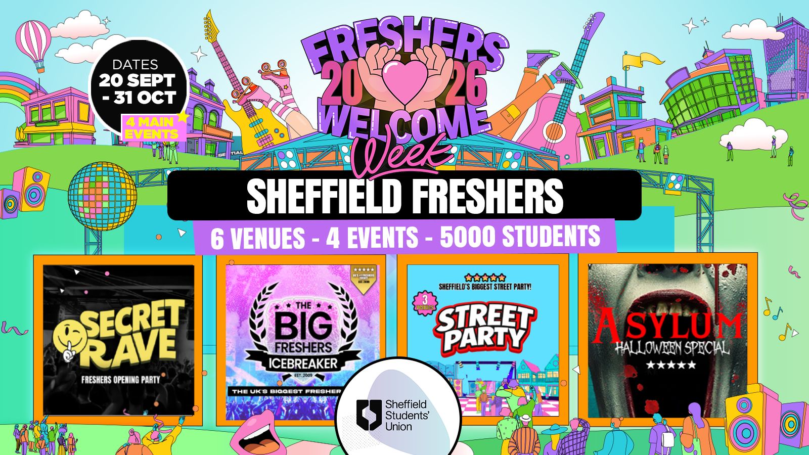 ⚠️ 20% OFF ALL TICKETS &amp; 20% OFF FOOTASYLUM APP 💸📲 Sheffield OFFICIAL Freshers Welcome Week 2026 🎓 - UK Largest Freshers Events - Sold out 10 years Running 🏆