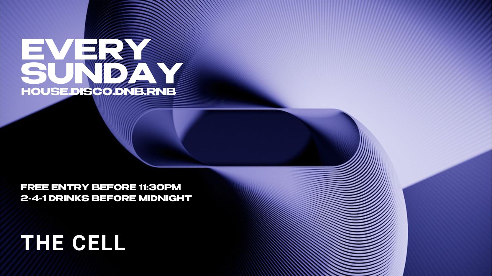 CELL SUNDAY - 241 DRINKS BEFORE MIDNIGHT! FREE ENTRY