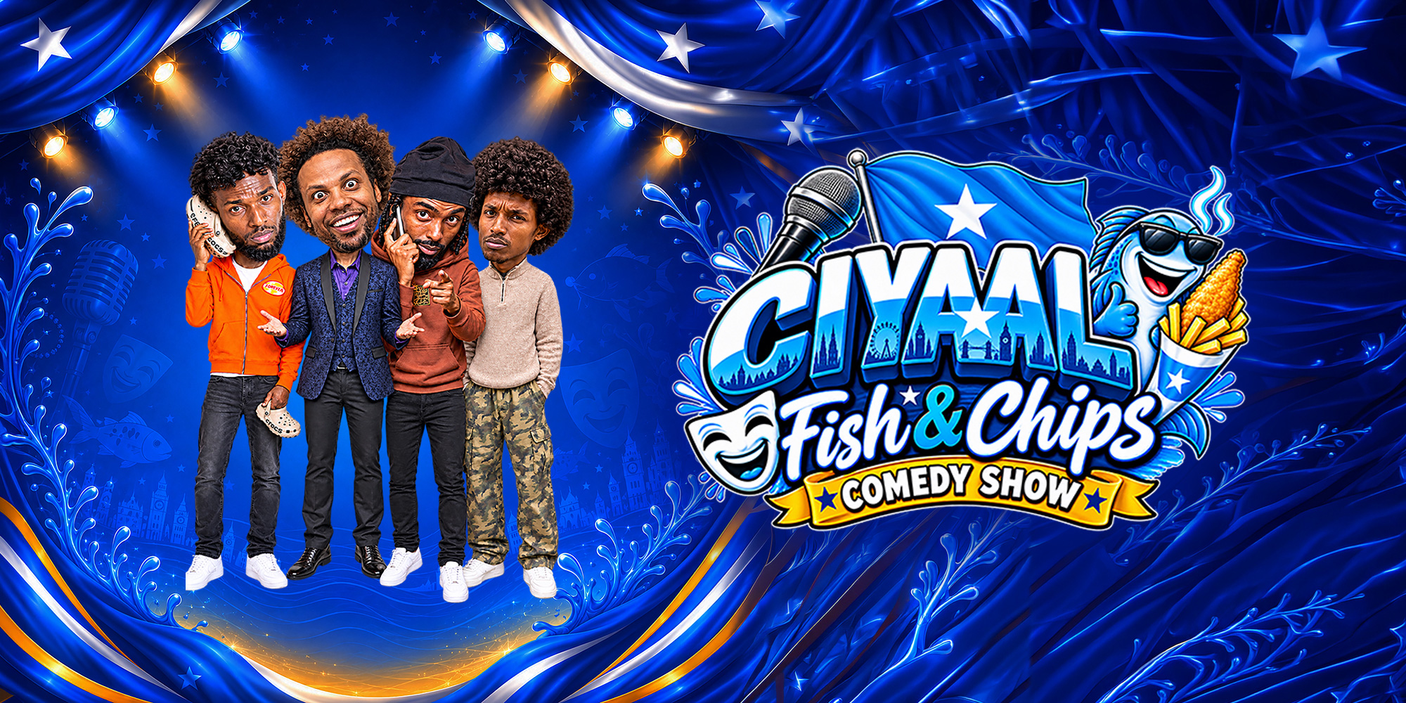 Ciyaal Fish & Chips : The Somali Comedy Night - London