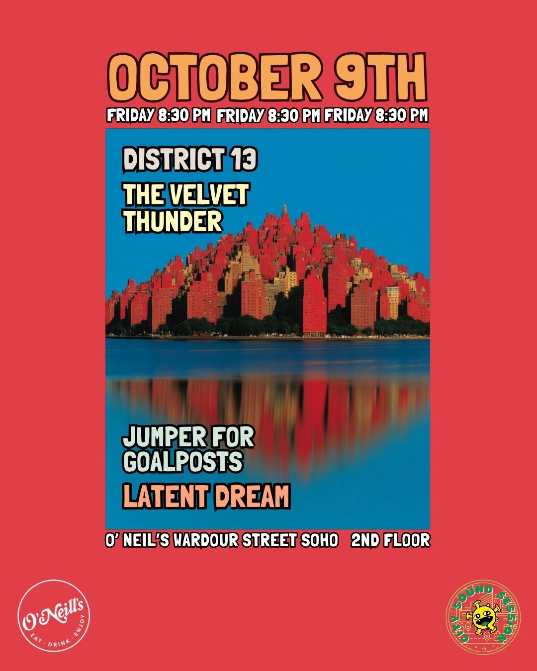 District 13, the Velvet Thunder, Jumper for Goalposts and Latent Dream