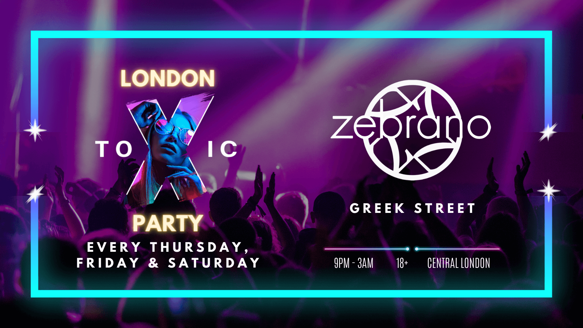 London Toxic Party - Soho Zebrano
