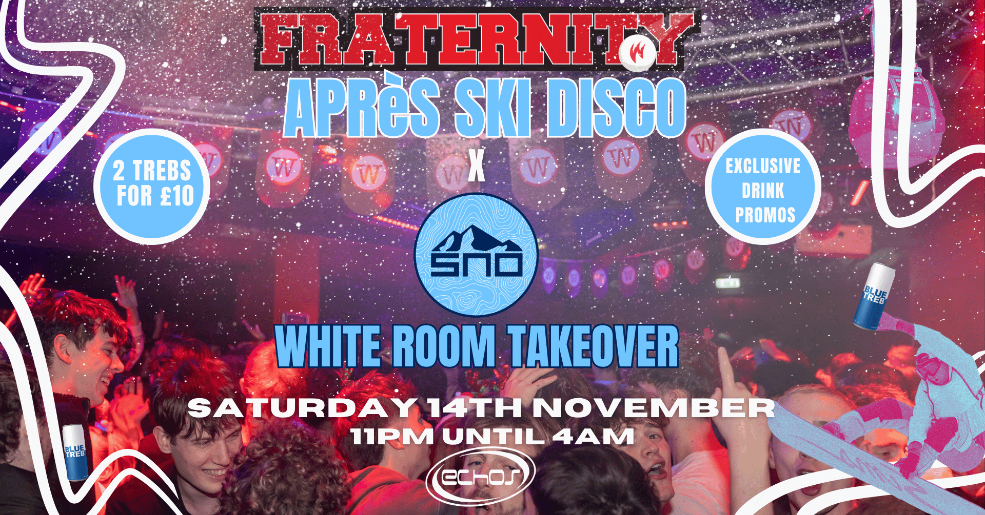 Fraternity X SNO Presents: APRÉS SKI DISCO WHITEROOM TAKEOVER ⛷️🪩🕺