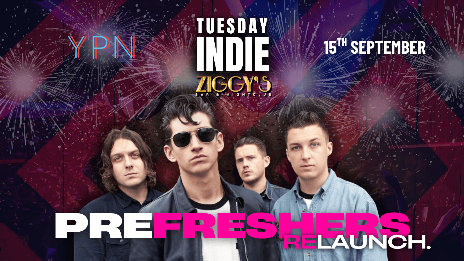 TUESDAY INDIE Ziggy's PREFRESHERS LAUNCH - 15th September