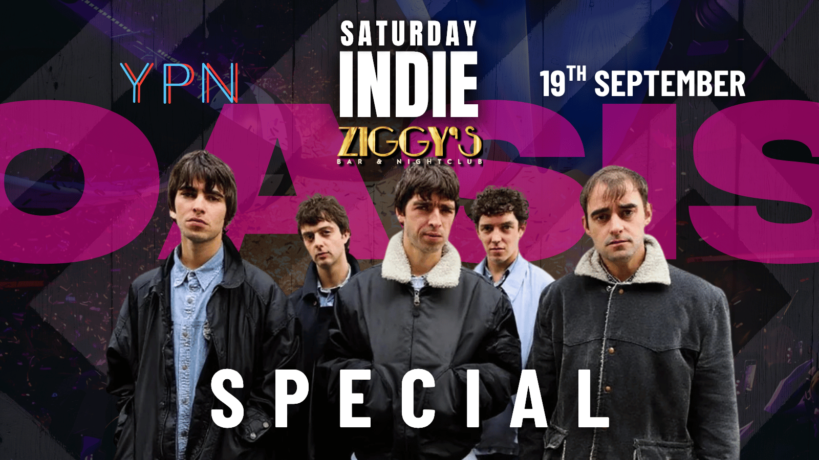SATURDAY INDIE Ziggy's OASIS SPECIAL FRESHERS WEEK SPECIAL - 19th September